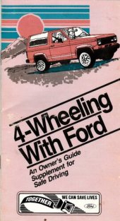 book 4-Wheeling With Ford: An Owner's Guide Supplement For Safe Driving