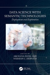 book Data Science with Semantic Technologies: Deployment and Exploration