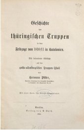 book Geschichte der thüringischen Truppen in dem Feldzuge 1810/11 in Katalonin. Mit besonderer Rücksicht auf den gotha-altenburgischen Truppenteil