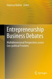 book Entrepreneurship Business Debates: Multidimensional Perspectives across Geo-political Frontiers