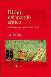 book Il libro nel mondo antico. Archeologia e storia (secoli VII a.C.-IV d.C.)