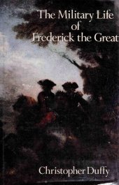 book The Military Life of Frederick the Great