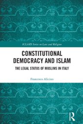 book Constitutional Democracy and Islam: The Legal Status of Muslims in Italy ()