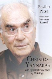 book Christos Yannaras: The Apophatic Horizon of Ontology