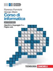 book Corso di informatica. Per le Scuole superiori. Con Contenuto digitale (fornito elettronicamente). Algoritmi e linguaggio C++, pagine web (Vol. 1)