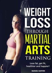 book Weight Loss through Martial Arts Training