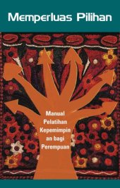 book Memperluas Pilihan Manual Pelatihan Kepemimpinan bagi Perempuan