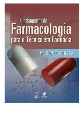 book Fundamentos de Farmacologia Para Tecnico em Farmacia