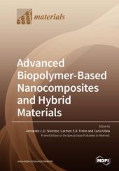 book Advanced Biopolymer-Based Nanocomposites and Hybrid Materials