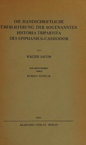 book Die handschriftliche Überlieferung der sogenannten Historia Tripartita des Epiphanius-Cassiodor