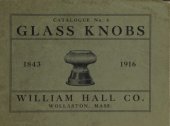 book Catalogue No. 6: Glass Knobs: William Hall Co. (1916)