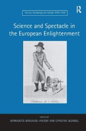 book Science and Spectacle in the European Enlightenment