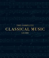 book The Complete Classical Music Guide