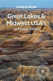 book Lonely Planet Great Lakes & Midwest USA's National Parks 1 (National Parks Guide)