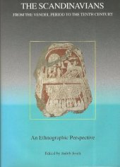 book The Scandinavians from the Vendel Period to the Tenth Century: An Ethnographic Perspective