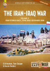 book The Iran-Iraq War (2) Iran Strikes Back, June 1982-December 1986