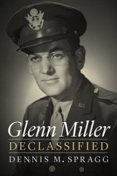 book Glenn Miller Declassified