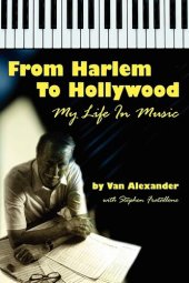 book From Harlem to Hollywood: My Life in Music