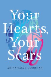 book Your Hearts, Your Scars