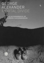 book Mortal Divide: The Autobiography of Yiorgos Alexandroglou