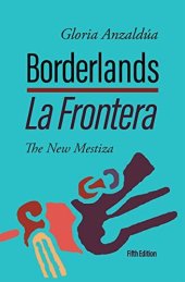 book Borderlands/La Frontera: The New Mestiza, 5th edition