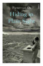 book Hiding in Plain Sight: how a Jewish girl survived Europe’s heart of darkness