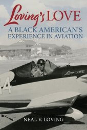 book Loving's Love: A Black American's Experience in Aviation