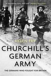 book Churchill's German Army: The Germans who fought for Britain in WW2