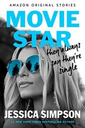 book Movie Star: They Always Say They're Single