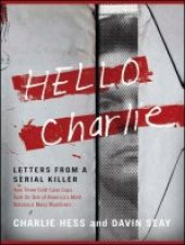 book Hello Charlie: Letters from a Serial Killer