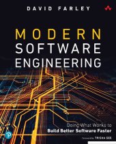 book Modern Software Engineering: Doing What Works to Build Better Software Faster