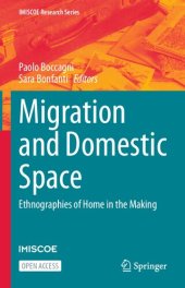 book Migration and Domestic Space: Ethnographies of Home in the Making