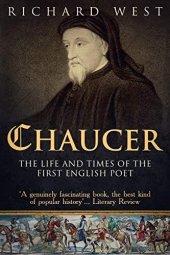 book Chaucer: The Life and Times of the First English Poet