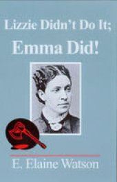 book Lizzie Didn't Do It; Emma Did!