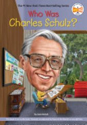 book Who Was Charles Schulz?