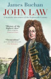 book John Law: A Scottish Adventurer of the Eighteenth Century