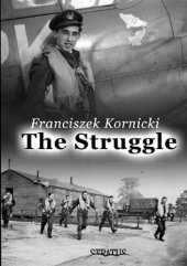 book Struggle: Biography of a Fighter Pilot (Monograph)