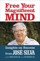 book Free Your Magnificent Mind: Insights on Success