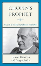 book Chopin's Prophet: The Life of Pianist Vladimir de Pachmann