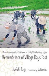 book Remembrance of Village Days Past: Reminiscences of a Childhood in Early 20th Century Japan