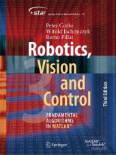 book Robotics, Vision and Control: Fundamental Algorithms in MATLAB® (Springer Tracts in Advanced Robotics, 147)