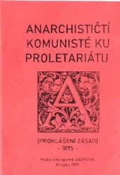 book Anarchističtí komunisté ku proletariátu (prohlášení zásad 1895)