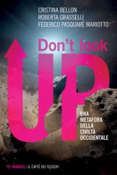 book Don't look up. Una metafora della civiltà occidentale