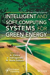 book Intelligent and Soft Computing Systems for Green Energy