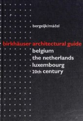 book Birkhäuser architectural guide. Belgium, The Netherlands, Luxembourg  20th century