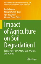 book Impact of Agriculture on Soil Degradation I: Perspectives from Africa, Asia, America and Oceania