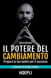 book Il potere del cambiamento: Prepara la tua mente per il successo