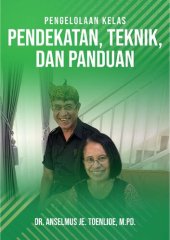 book PENGELOLAAN KELAS: PENDEKATAN, TEKNIK, DAN PANDUAN