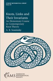 book Knots, Links and Their Invariants: An Elementary Course in Contemporary Knot Theory