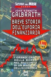 book Breve storia dell'euforia finanziaria